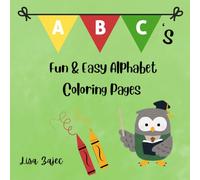 Cute Alphabet Coloring Book for Kids: Easy & Fun Way to Learn ABC's