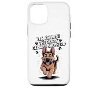 Cute Alsatian GSD Dog Yes I'm with the Crazy German Shepherd Case for iPhone 12/12 Pro
