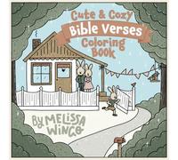 Cute and Cozy Bible Verses Coloring Book: Easy & Relaxing Coloring Pages with Scripture and Adorable Scenes