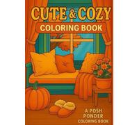 Cute and Cozy Fall Coloring Book: Bold and Easy Coloring Book for All