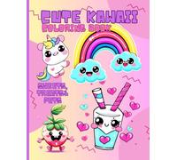 Cute and Easy Kawaii Sweets, Treats and Pets Coloring Book for fun and relaxing! Includes cute Boba and bubble tea coloring!: A4 Fun illustrations to color for kids and all ages.
