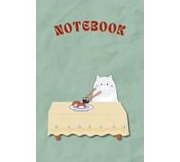 Cute and Fun Notebook - Cat Eating Sushi: 120 blank lined pages - 6x9 in