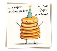 Cute and Funny Happy Birthday Card For a Super Brother-In-Law - You Are Flippin Awesome - Pancakes, Party, Celebration - For a Loved One, Brother, Family, Relative