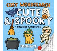 Cute and Spooky Cozy Wordsearch: A Fun and Relaxing Coloring Word Search Book for Adults, Teens, and Kids Who Love Halloween and Cozy Fall Vibes (Cosy Wordsearch Coloring)