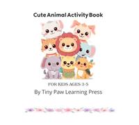 Cute Animal Activity Book: For Kids Ages 3-5