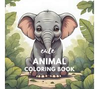Cute animal Coloring Book: “A Fun Coloring Adventure with the Cutest Creatures”