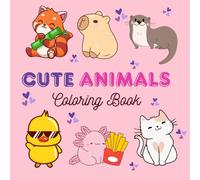 Cute Animal Coloring Book: An endearing collection of charming wildlife creatures from fluffy bunnies to cheerful forest friends, just waiting to be ... animal lovers! | 40+ pages | 8.5x8.5 inches