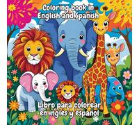 Cute animal coloring book: Educational coloring pages of white animals and words in Spanish and English for children ages 3 to 5. (Color and Learn)