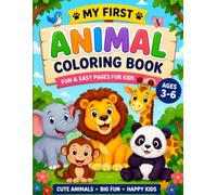 Cute Animal Colouring Book for Kids Ages 3-6: Easy Animal Designs For Little Hands