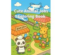 Cute Animal Jobs Coloring Book