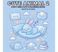 Cute Animal Vol. 2 - Kawaii Coloring Book for Kids & Adults: Cozy Creatures for Relaxation & Joy | Stress-Relief & Fun Coloring Book