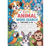 Cute Animal Word Search for Kids Ages 6-10: Fun and Educational Puzzle Book with Farm Animals, Pets, Sea Creatures, Insects, and More - Great for ... Fun! (The Ultimate Game Book Series)