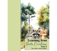 Cute animals Bible JW journal for kids, study creations workbook personal family worship (Learning from God's Creations)