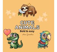 Cute Animals Bold and Easy Coloring Book: Coloring Book for Adults and Kids: Simple and Big Designs for Relaxation Featuring Adorable Kawaii Baby Animals Inspired by Coquette Aesthetic