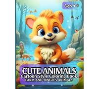 Cute Animals Cartoon Style Coloring Book: Farm and Jungles Animals | Includes unique illustrations, and each page offers a new animal to color, ... and more | For children ages 4-8 years.