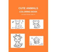 Cute Animals Coloring Book: 50 Adorable and Unique Animals to Color: Bold and Easy Designs for Kids Ages 4-8, Boys and Girls | Large Print 8.5 x 11 Inch