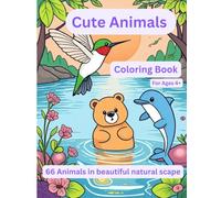 Cute Animals Coloring Book: A Colorful Journey through Animal Kingdom (“Coriander Kids” Coloring Book Series)