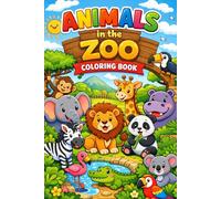CUTE ANIMALS COLORING BOOK: EASY AND FUN FOR KIDS AGES 4-8