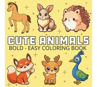 Cute Animals: Coloring Book for Adults And Kids, Featuring Cute Animals, Bird, Giraffe, Monkey, Squirrel, Dolphin, Elephant (Bold & Easy Coloring)