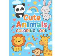 Cute Animals Coloring Book for kids: 30 Adorable Animal Designs to Spark Creativity