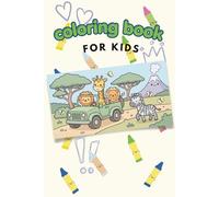 Cute Animals Coloring Book for Kids: 30 Fun and Easy Coloring Pages for Kids Ages 4-8 | Big Simple Designs for Boys & Girls | 6 x 9 Inches