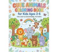 Cute Animals Coloring Book for Kids Ages 3-6: Simple and Adorable Coloring Pages with Capybaras, Cats, Bunnies, and More for Toddlers and Preschoolers