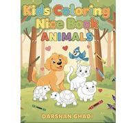 Cute Animals Coloring Book for Kids by DG: Easy & Fun Toddler and Preschool Activity Book: Simple Jumbo Illustrations for Age 3, 4, 5, & 6 Year Old Boys and Girls