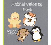 Cute Animals Coloring book for kids: Educational coloring pages with Animals and Alphabets for Preschool Children Ages 3-5