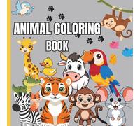 Cute Animals Coloring Book For Kids: Educational Coloring Pages with Animals and Alphabets for Preschool Children Ages 3-5