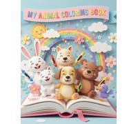 Cute Animals Coloring Book for Kids: Fun and Easy Coloring Pages with Adorable Dogs, Cats, and Bunnies- Perfect for Ages 3-8