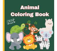 Cute Animals Coloring book for preschool children: Coloring Pages with Cute Animals and Alphabets for Preschool Children Ages 3-5