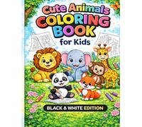 Cute animals colouring book for kids: Black and white edition