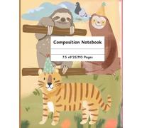 Cute Animals Composition Notebook: Adorable Animal-Themed Journal for Kids • Fun School Writing Notebook • Perfect for Notes, Journaling & Homework • Cute Gift for Animal Lovers