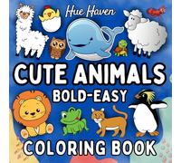 Cute Animals: Easy and Bold Coloring Book for Kids and Adults Simple Stress Relief Designs of Cute and funny Animals.