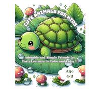 Cute Animals for Kids: Adorable and Simple Friends for Early Learners to Color and Enjoy !!!