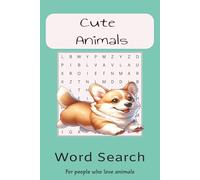 Cute Animals Word Search Puzzle Book: Fun with easy to read print about animals, mammals, birds | 6x9 inches| 110 pages| 55 puzzles - Gift for vacations, Holidays and Free Times