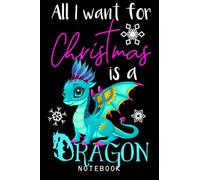 Cute Anime All I Want For Christmas Is A Dragon Pink Teal Journal Notebook: Lined 6x9 120 Pages Notebook, Cute Anime Girl Diary Or Notepad For Sketching And Writing, Gift For All Anime Lovers
