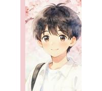 Cute Anime Boy Notebook: A Gift for Anime and Manga Fans