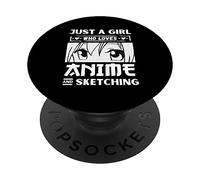 Cute Anime Girl Anime Sketching Just A Girl Who Loves Anime PopSockets Swappable PopGrip