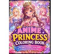 Cute Anime Princess Coloring Book
