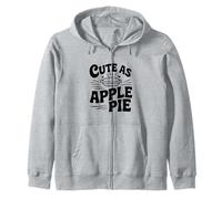 Cute As Apple Pie Sweet Dessert Lovers Zip Hoodie