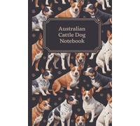 Cute Australian Cattle Dog Pattern Lover Gift: Fun Australian Cattle Dog notebook featuring an adorable dog pattern design for blue heeler owners, pet lovers, and students.