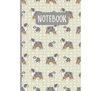 Cute Australian Shepherd Dog: Lined Journal Notebook Australian Shepherd Gifts for Aussie Dog lovers | 6" X 9" | 110 Blank Lined