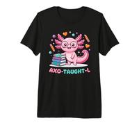 Cute Axolotl Teacher for Preschool Kindergarten Elementary Premium T-Shirt