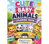 Cute Baby Animals Coloring Book: Fun and Easy Coloring Pages for Kids Ages 4-8