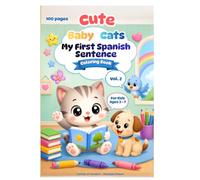 Cute Baby Cats: Coloring Book: Vol. 2 - My First Spanish Sentence