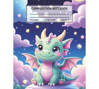 Cute Baby Dragon Composition Notebook: College Ruled Writing Journal for Girls, Teens & Students | Dreamy Pastel Night Sky with Stars | Cute Fantasy ... School Supplies | 110 Pages, 7.5 x 9.25 in