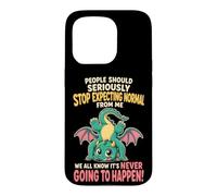 Cute Baby Dragon People Should Stop Expecting Normal From Me Case for iPhone 15 Pro