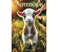 Cute Baby Goat Notebook - Adorable idea for Kids who Love Animals: Fun and Creative - Perfect for Writing, Drawing, and School Notes!