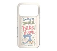 Cute Baking Humor Mental Bake Down From Scratch Mood Case for iPhone 17 Pro